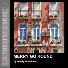 Merry Go Round by Wendy Kesselman audiobook