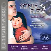 Sonia Flew by  Melinda Lopez audiobook