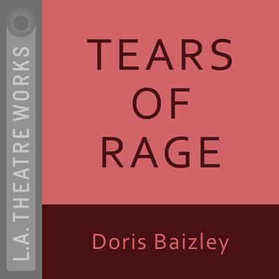 Tears of Rage by Doris Baizley audiobook