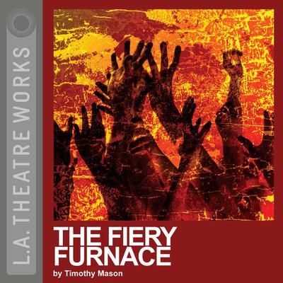 The Fiery Furnace by Julie Harris audiobook