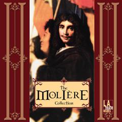 The Molière Collection by Molière audiobook