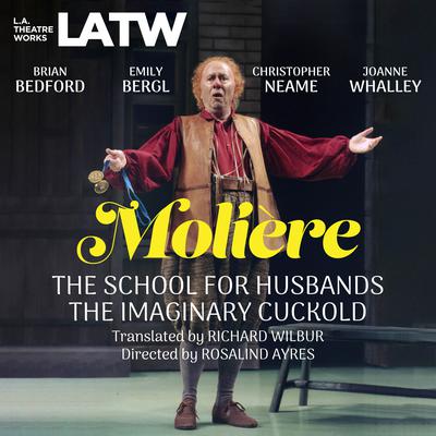 The School for Husbands and The Imaginary Cuckold by Molière audiobook