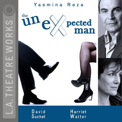 The Unexpected Man by Yasmina Reza audiobook