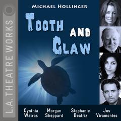 Tooth and Claw by Michael Hollinger audiobook