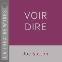 Voir Dire by Joe Sutton audiobook