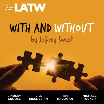 With and Without by Jeffrey Sweet audiobook