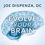 Evolve Your Brain by  Joe Dispenza, DC audiobook