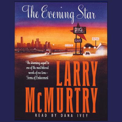 The Evening Star by Larry McMurtry audiobook