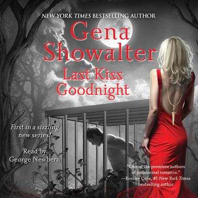 Last Kiss Goodnight by Gena Showalter audiobook