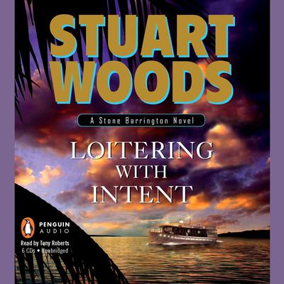 Loitering with Intent by Stuart Woods audiobook