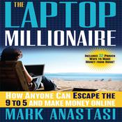 The Laptop Millionaire by  Mark Anastasi audiobook