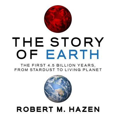 The Story Earth by Robert M. Hazen audiobook