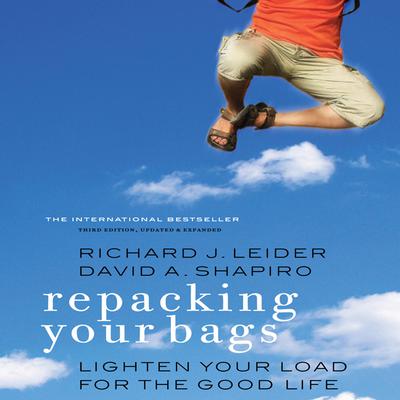 Repacking Your Bags by Richard J. Leider audiobook