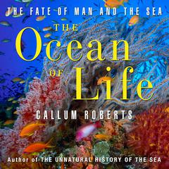 The Ocean Life by Callum Roberts audiobook