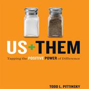 Us Plus Them by  Todd L. Pittinsky audiobook