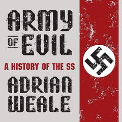 Army Evil by Adrian Weale audiobook