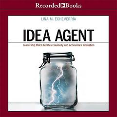 Idea Agent by Lina M. Echeverría audiobook