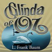 Glinda of Oz by  L. Frank Baum audiobook