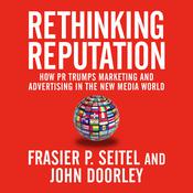 Rethinking Reputation by  Fraser P. Seitel audiobook