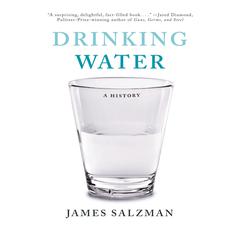 Drinking Water by James Salzman audiobook