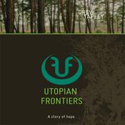 Utopian Frontiers by  Drew Tapley audiobook