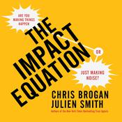 The Impact Equation by  Chris Brogan audiobook