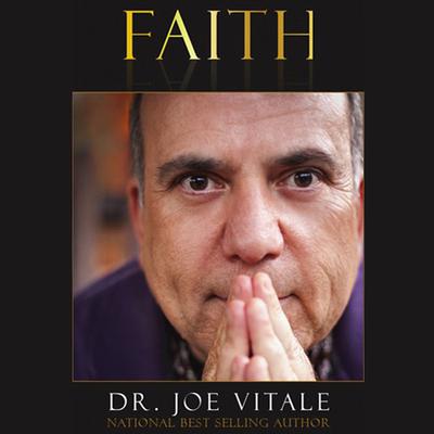 Faith by Joe Vitale audiobook