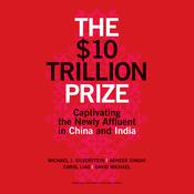 The $10 Trillion Prize by  Michael J. Silverstein audiobook