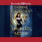 Haunted Moon by  Yasmine Galenorn audiobook