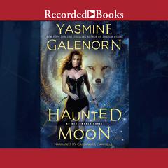 Haunted Moon by Yasmine Galenorn audiobook