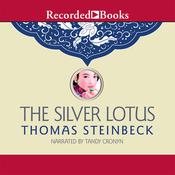 The Silver Lotus by  Thomas Steinbeck audiobook