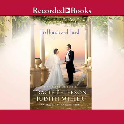 To Honor and Trust by Tracie Peterson audiobook