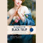The Masque of the Black Tulip by  Lauren Willig audiobook
