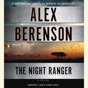 The Night Ranger by  Alex Berenson audiobook