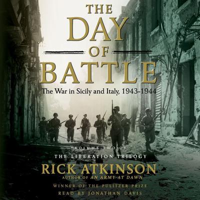 The Day of Battle by Rick Atkinson audiobook