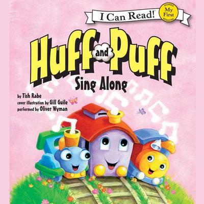 Huff and Puff Sing Along by Tish Rabe audiobook