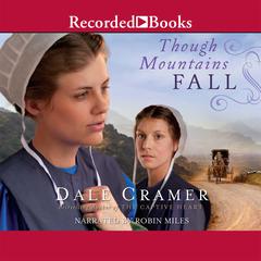 Though Mountains Fall by W. Dale Cramer audiobook