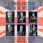 Famous British Political Speeches by  King Edward VIII audiobook