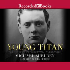 Young Titan by Michael Shelden audiobook