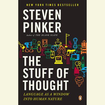 The Stuff of Thought by Steven Pinker audiobook