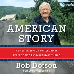 American Story by Bob Dotson audiobook
