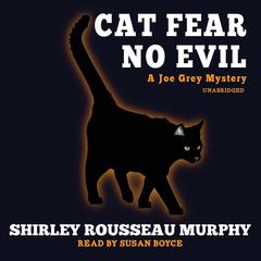 Cat Fear No Evil by Shirley Rousseau Murphy audiobook