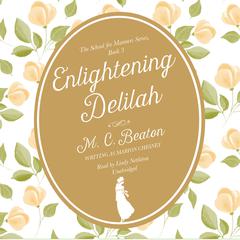 Enlightening Delilah by M. C. Beaton audiobook