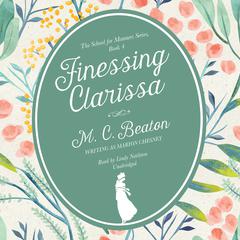 Finessing Clarissa by M. C. Beaton audiobook