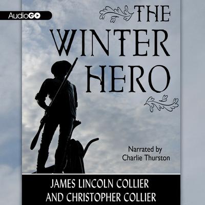 The Winter Hero by James Lincoln Collier audiobook