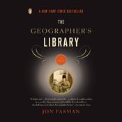 The Geographer's Library by  Jon Fasman audiobook