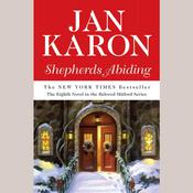 Shepherds Abiding, including Esther's Gift and the Mitford Snowmen by  Jan Karon audiobook