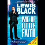 Me of Little Faith by  Lewis Black audiobook