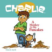 A Monkey Ate My Pancakes by  Raj Gill audiobook
