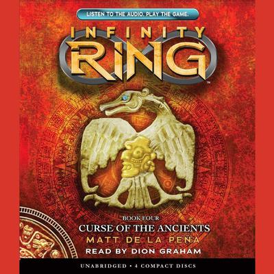 Curse of the Ancients by Matt de la Peña audiobook